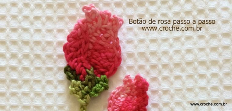 Botão de rosa passo a passo