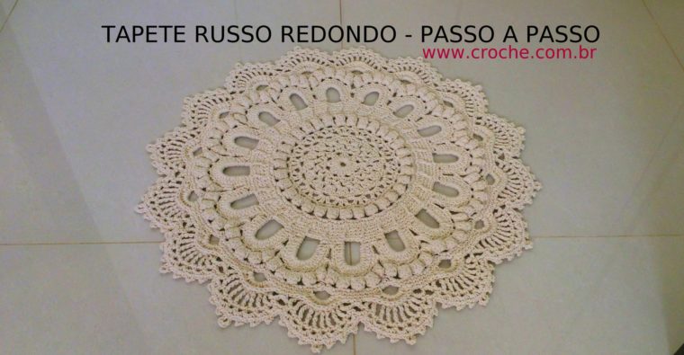 Tapete Russo passo a passo