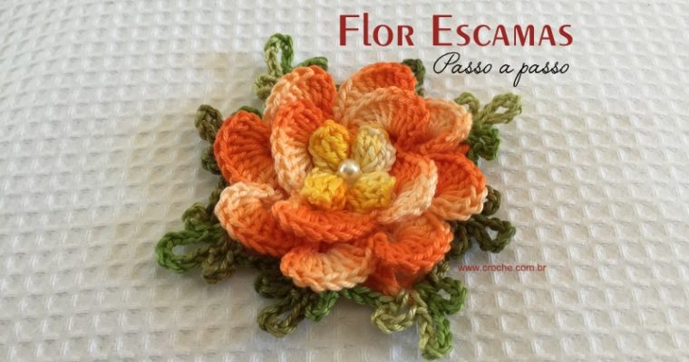 Flor escamas passo a passo