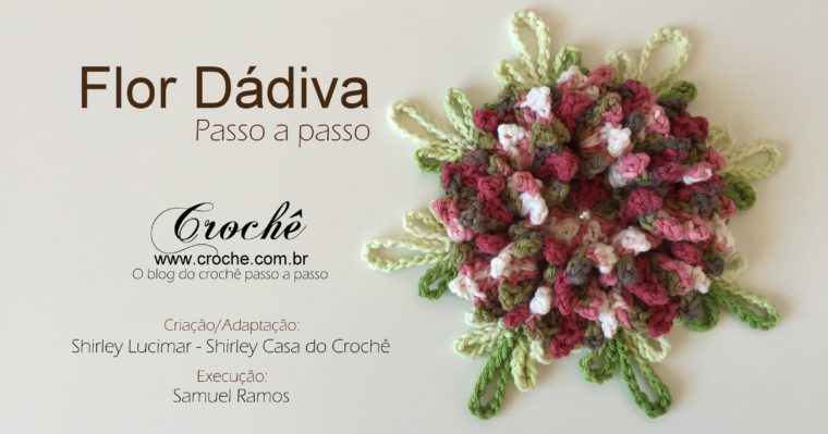 Flor Dádiva - Passo a passo