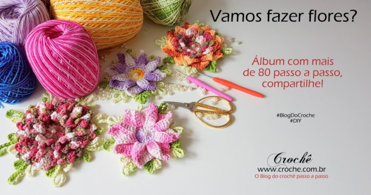 Flores de crochê passo a passo